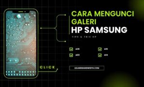 Cara Mengunci Galeri di HP Samsung Semua Tipe