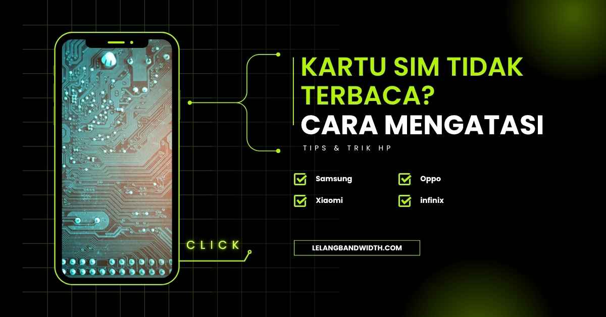 Kartu SIM Tidak Terbaca
