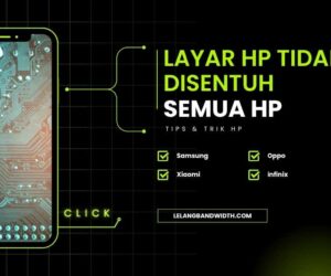 Layar HP Tidak Bisa Disentuh