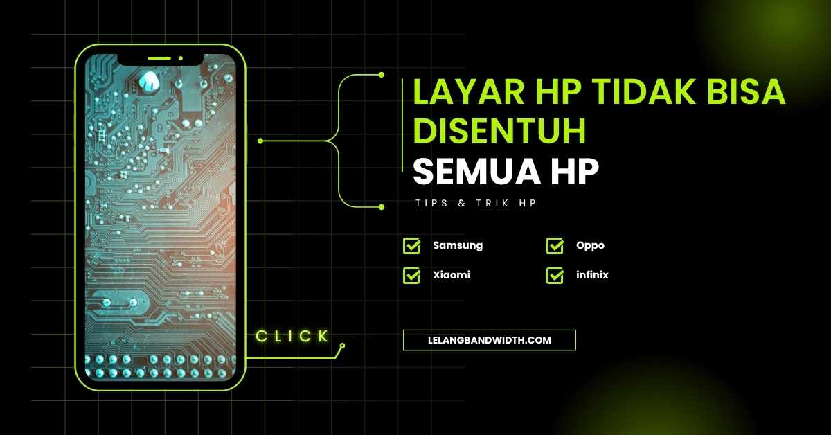 Layar HP Tidak Bisa Disentuh