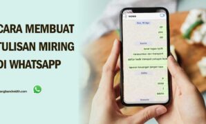 cara membuat tulisan miring di wa