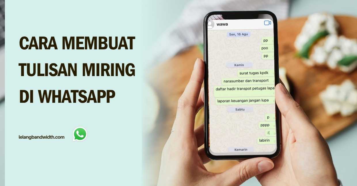 cara membuat tulisan miring di wa