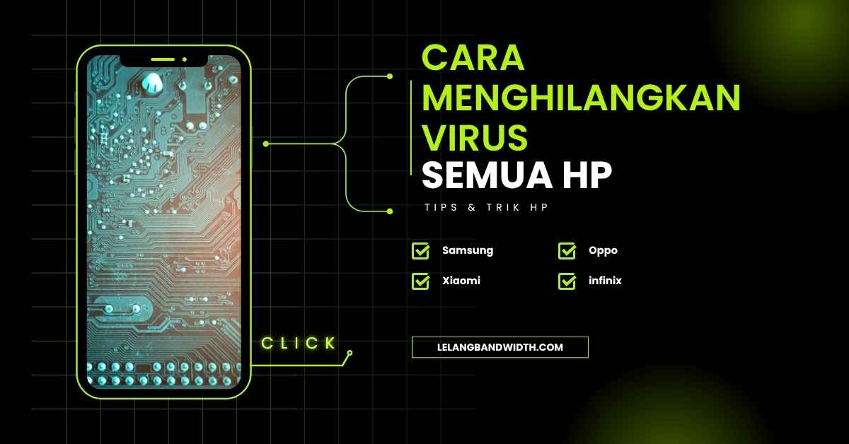 cara menghilangkan virus hp